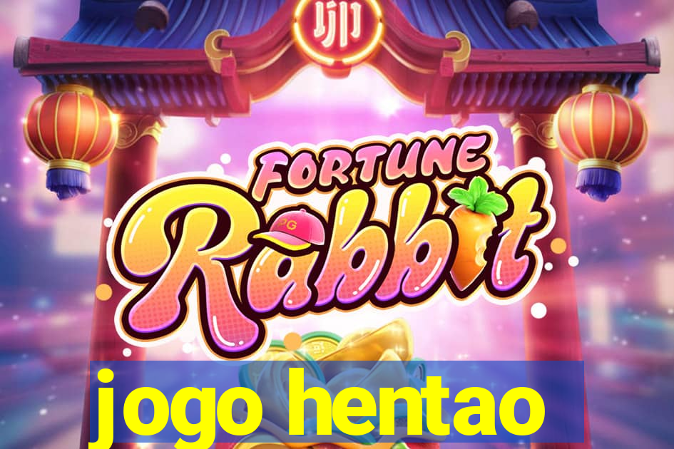 jogo hentao